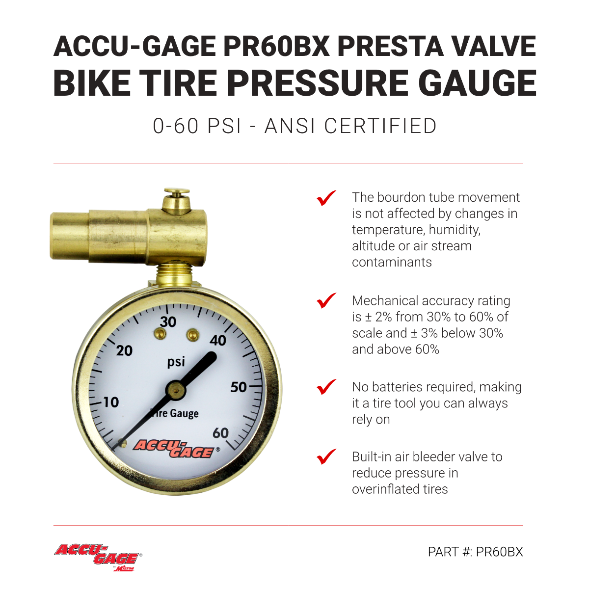 ACCU-GAGE® by Milton® Presta Valve Bike Tire Pressure Gauge with Bleeder Valve, for 0-60 PSI - ANSI Certified