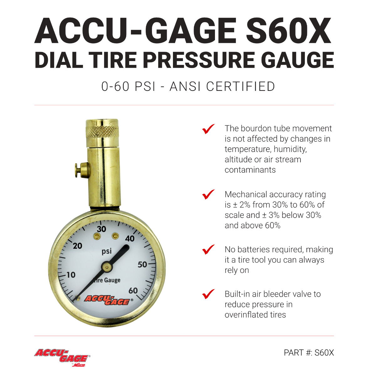ACCU-GAGE® by Milton® Dial Tire Pressure Gauge with Straight Air Chuck - ANSI Certified for Motorcycle/Car/Truck Tires (0-60 PSI)