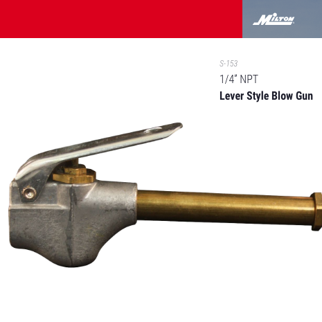 How To Select The Perfect Blow Gun - Featuring the Milton® S-153