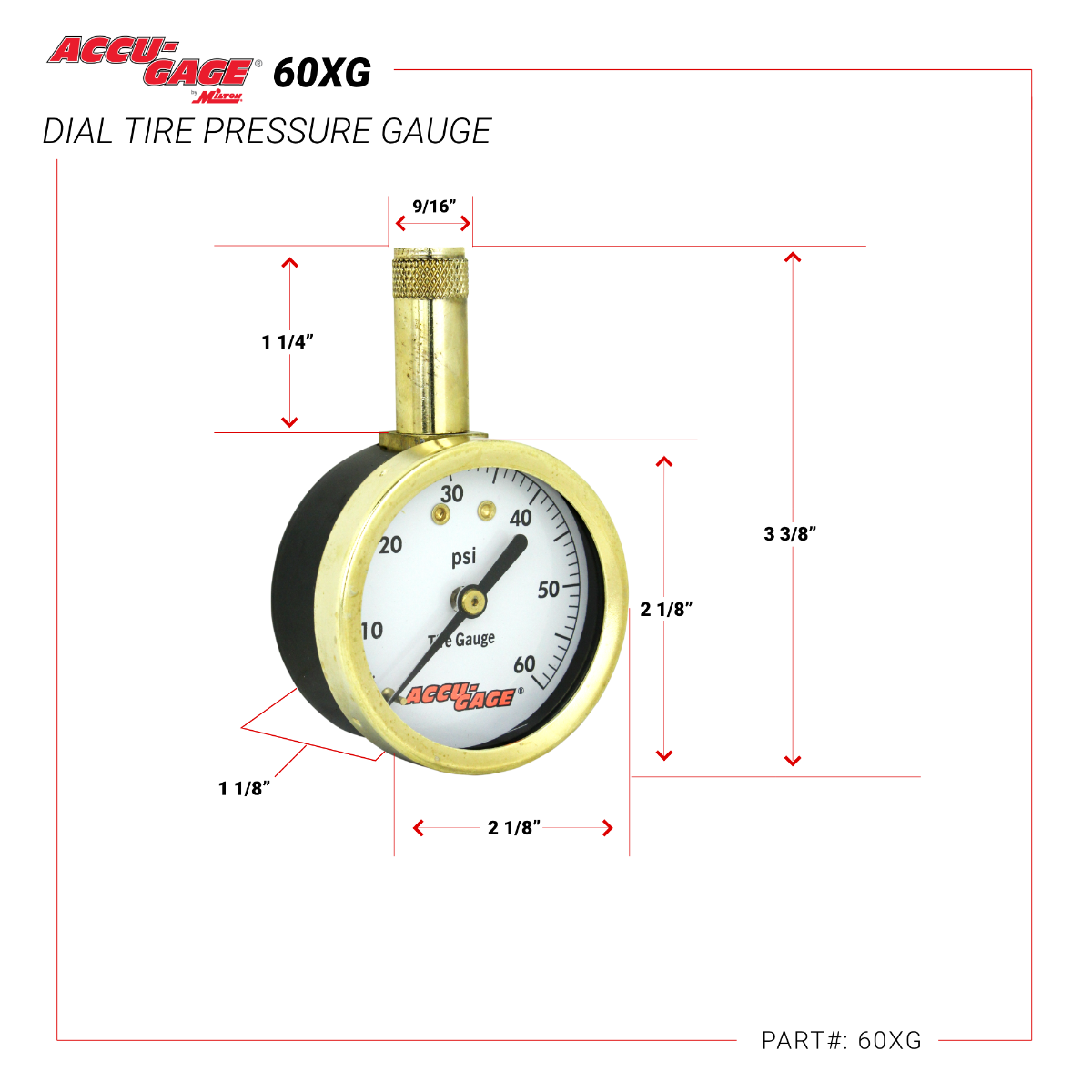 ACCU-GAGE® by Milton® Dial Tire Pressure Gauge with Straight Air Chuck - ANSI Certified for Motorcycle/Car/Truck Tires 0-60 PSI