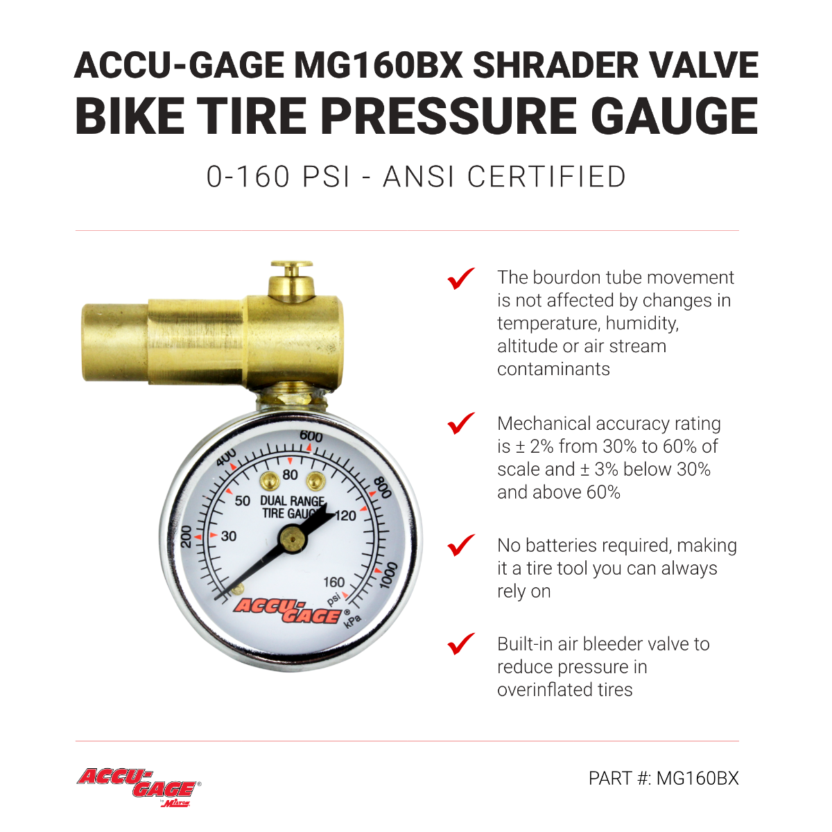 ACCU-GAGE® by Milton® Shrader Valve Bike Tire Pressure Gauge with Bleed Valve, for 0-160 PSI - ANSI Certified
